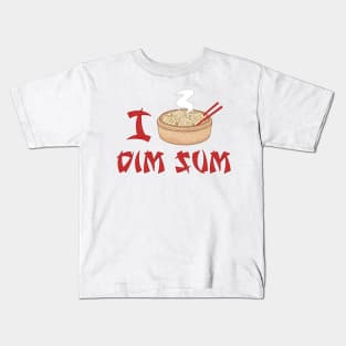 I Love Dim Sum Kids T-Shirt